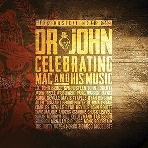 Dr. John - Musical Mojo Of Dr. John: A Celebration Of Mac & His Music  COMPACT